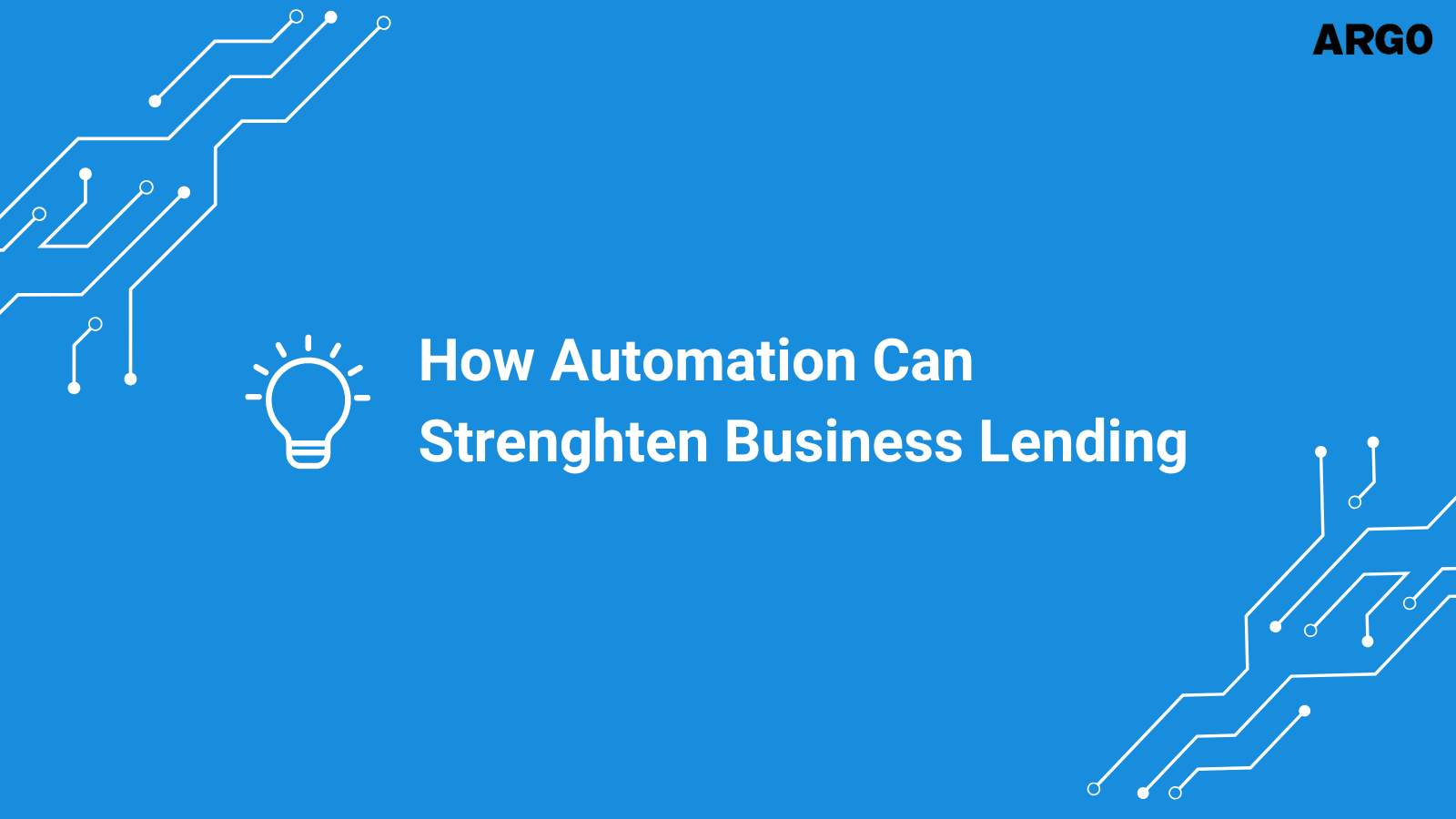 how-automation-can-strengthen-business-lending